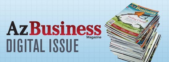 AZ Business Magazine - Digital Issue